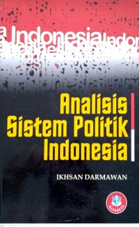 Image of Analisis sistem politik Indonesia