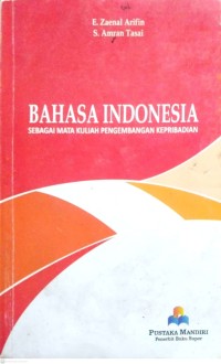 Image of Bahasa Indonesia : sebagai mata kuliah pengembangan kepribadian