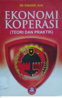 Image of Ekonomi koperasi (teori dan praktik)