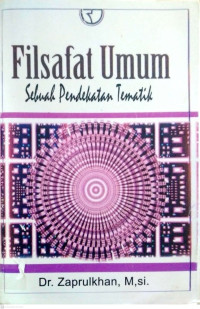 Image of Filsafat umum : sebuah pendekatan tematik