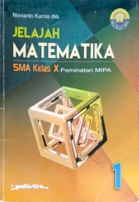 Image of Jelajah matematika 1 : SMA kelas X perminatan MIPA