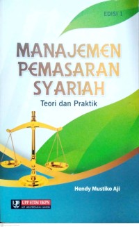 Image of Manajemen pemasaran syariah : teori dan praktik