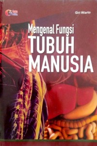 Image of Mengenal fungsi tubuh manusia