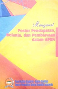Image of Mengenal postur pendapatan, belanja, dan pembiayaan dalam APBN
