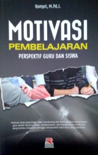 Image of Motivasi pembelajaran : perspektif guru dan siswa