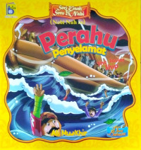 Image of Nabi Nuh a.s. : perahu penyelamat = the savior ship