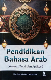 Image of Pendidikan bahasa Arab : konsep, teori dan aplikasi