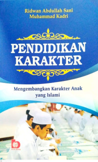 Image of Pendidikan karakter : mengembangkan karakter anak yang Islami