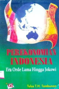 Image of Perekonomian Indonesia : era orde lama hingga Jokowi