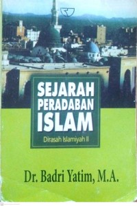 Image of Sejarah peradaban Islam : dirasah Islamiyah II