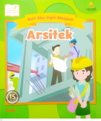 Image of Seri aku ingin menjadi : Arsitek