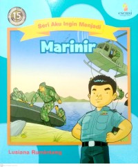 Image of Seri aku ingin menjadi : Marinir