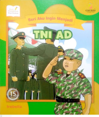 Image of Seri aku ingin menjadi : TNI AD