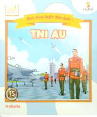 Image of Seri aku ingin menjadi : TNI AU