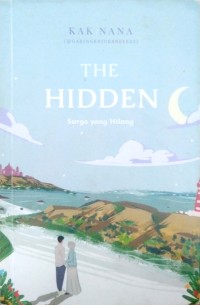 Image of The hidden : surga yang hilang