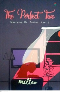 Image of The perfect two : marrying mr. perfect part 2