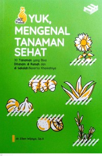 Image of Yuk, mengenal tanaman sehat