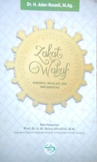 Image of Zakat dan wakaf : konsepsi, regulasi, dan implementasi