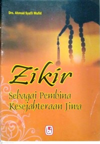 Image of Zikir sebagai pembina kesejahteraan jiwa